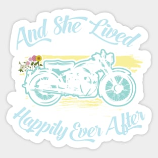 MOTORCYCLES: And She Lived Happily Ever After Sticker